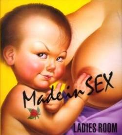 Ladies Room : Made in Sex